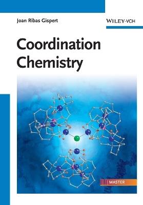 Coordination Chemistry - J Gispert Ribas - cover