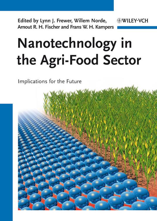 Nanotechnology in the Agri-Food Sector: Implications for the Future - cover