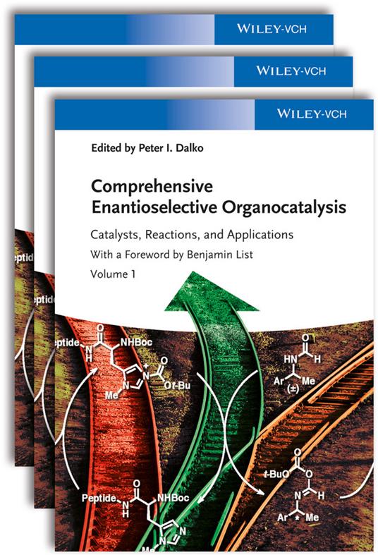 Comprehensive Enantioselective Organocatalysis: Catalysts, Reactions, and Applications, 3 Volume Set - cover