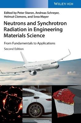 Neutrons and Synchrotron Radiation in Engineering Materials Science: From Fundamentals to Applications - cover