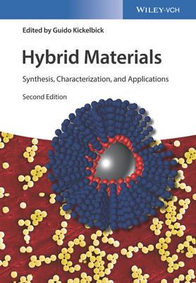 Hybrid Materials: Synthesis, Characterization, and Applications - Guido Kickelbick - cover