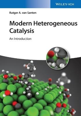 Modern Heterogeneous Catalysis: An Introduction - Rutger A. van Santen - cover