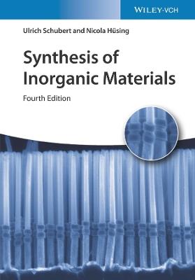 Synthesis of Inorganic Materials - Ulrich S. Schubert,Nicola Husing - cover