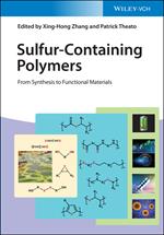 Sulfur-Containing Polymers: From Synthesis to Functional Materials