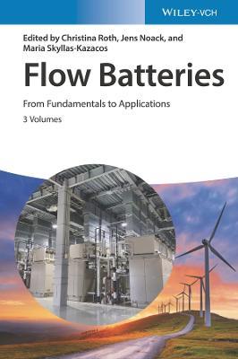 Flow Batteries, 3 Volume Set: From Fundamentals to Applications - cover