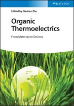 Organic Thermoelectrics: From Materials to Devices