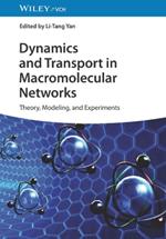 Dynamics and Transport in Macromolecular Networks: Theory, Modelling, and Experiments