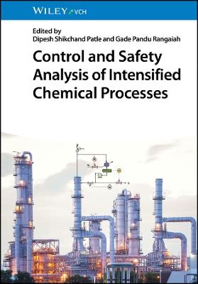 Control and Safety Analysis of Intensified Chemical Processes - cover