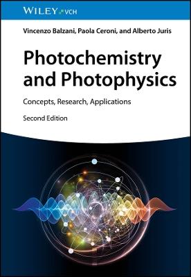 Photochemistry and Photophysics: Concepts, Research, Applications - Vincenzo Balzani,Paola Ceroni,Alberto Juris - cover