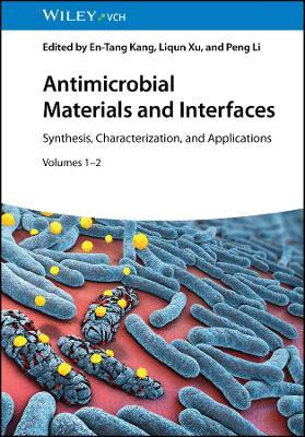 Antimicrobial Materials and Interfaces, 2 Volumes: Synthesis, Characterization, and Applications - cover