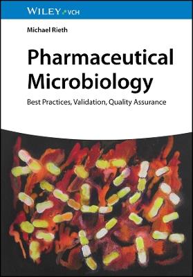 Pharmaceutical Microbiology: Best Practices, Validation, Quality Assurance - Michael Rieth - cover