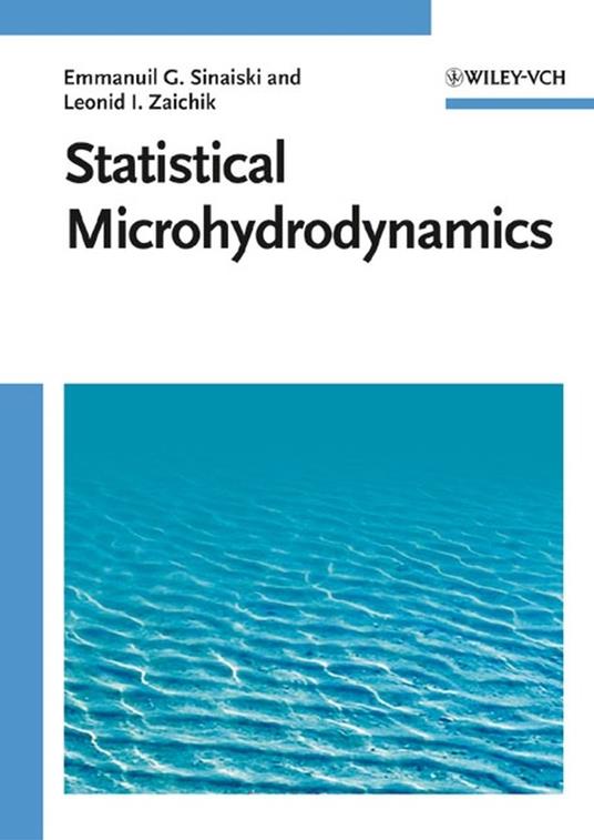 Statistical Microhydrodynamics - Emmanuil G. Sinaiski,Leonid I. Zaichik - cover
