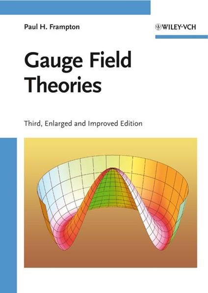 Gauge Field Theories - Paul H. Frampton - cover