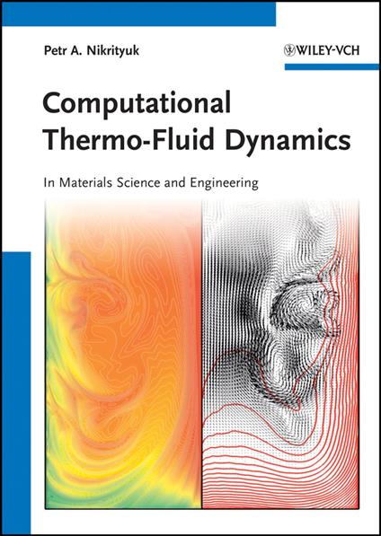Computational Thermo-Fluid Dynamics