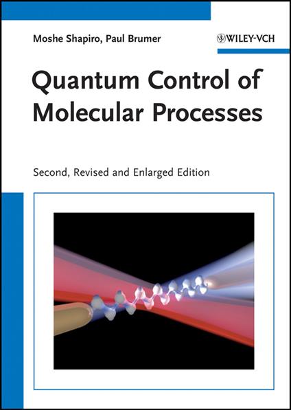 Quantum Control of Molecular Processes