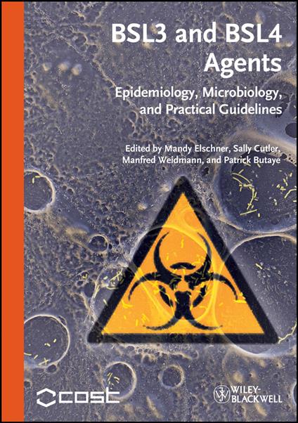 BSL3 and BSL4 Agents