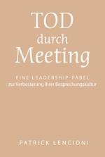 Tod durch Meeting