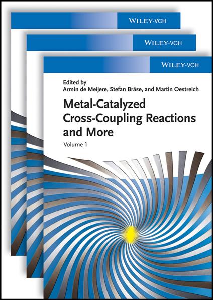 Metal Catalyzed Cross-Coupling Reactions and More