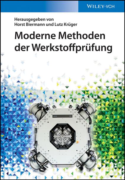 Moderne Methoden der Werkstoffprüfung