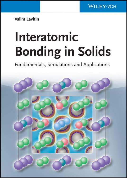 Interatomic Bonding in Solids