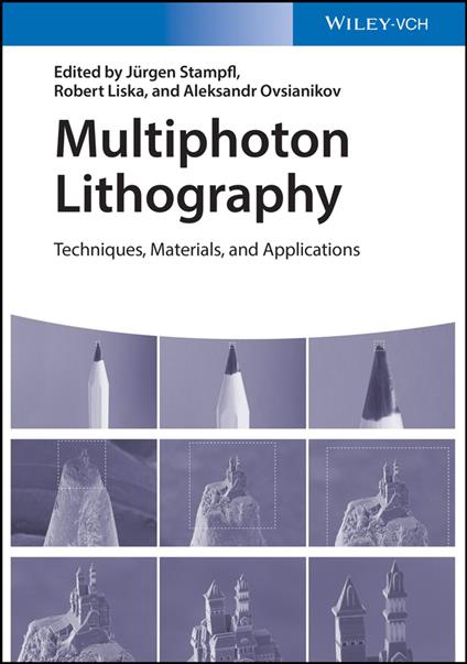 Multiphoton Lithography