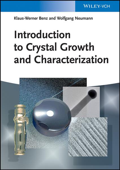 Introduction to Crystal Growth and Characterization