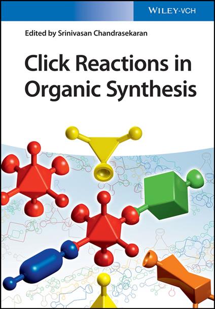 Click Reactions in Organic Synthesis