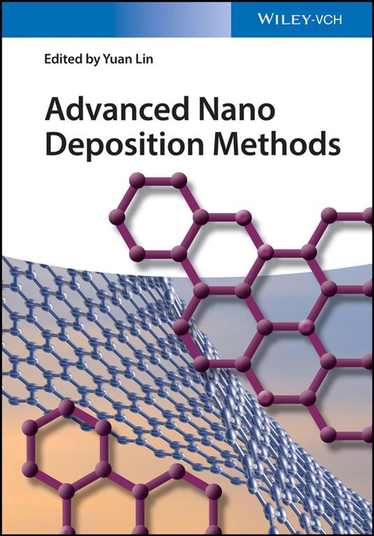Advanced Nano Deposition Methods
