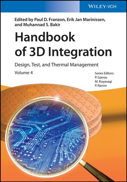 Handbook of 3D Integration, Volume 4