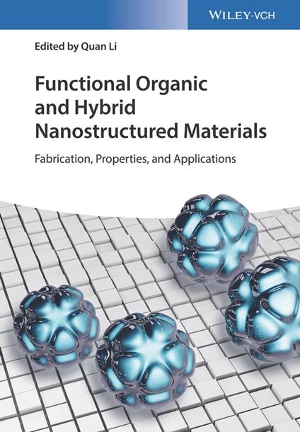 Functional Organic and Hybrid Nanostructured Materials
