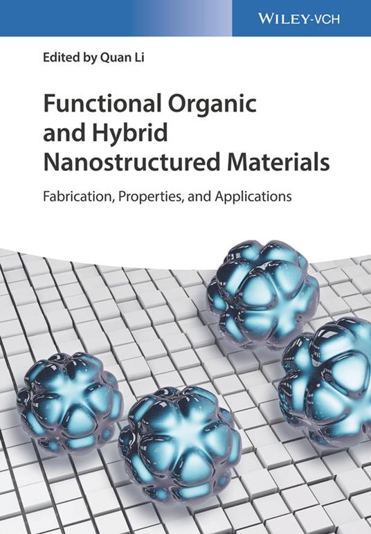 Functional Organic and Hybrid Nanostructured Materials