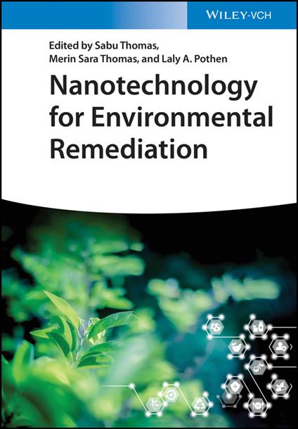 Nanotechnology for Environmental Remediation