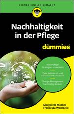Nachhaltigkeit in der Pflege für Dummies