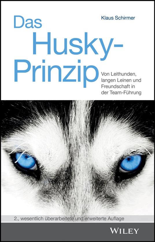 Das Husky- Prinzip