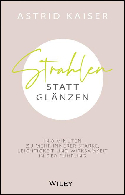 Strahlen statt Glänzen