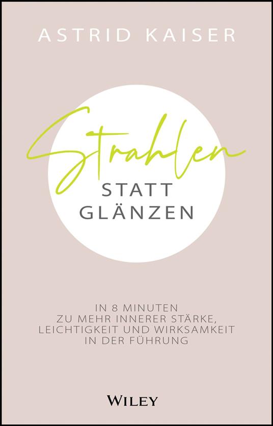 Strahlen statt Glänzen
