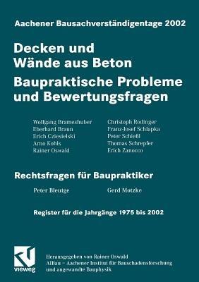 Aachener Bausachverständigentage 2002: Decken und Wände aus Beton - Baupraktische Probleme und Bewertungsfragen - cover