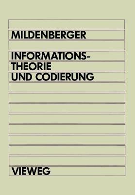 Informationstheorie und Codierung - Otto Mildenberger - cover