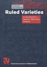 Ruled Varieties: An Introduction to Algebraic Differential Geometry