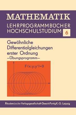 Gewöhnliche Differentialgleichungen erster Ordnung: Übungsprogramm - Edith Berane - cover