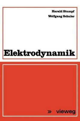 Elektrodynamik - Harald Stumpf,Wolfgang Schuler - cover