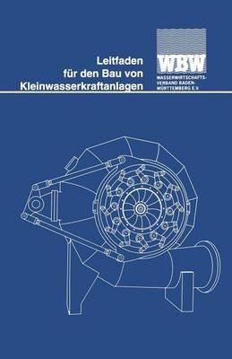 Leitfaden für den Bau von Kleinwasserkraftanlagen - cover