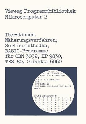 Iterationen, Näherungsverfahren, Sortiermethoden: BASIC-Programme für CBM 3032, HP 9830, TRS-80, Olivetti 6060 - cover