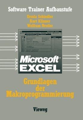 Excel-Grundlagen der Makroprogrammierung - Schindler Ursula - cover