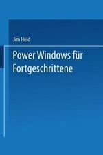 Power Windows für Fortgeschrittene: Optimierung von Geschwindigkeit und Leistungsvermögen bei Windows 2.0 und Windows/386