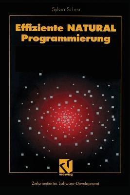 Effiziente NATURAL-Programmierung - Sylvia Scheu - cover