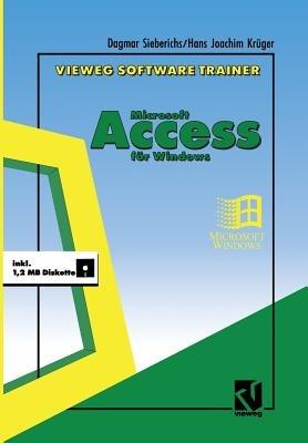 Vieweg Software-Trainer Microsoft Access für Windows - Dagmar Sieberichs - cover