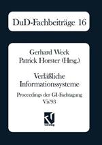 Verläßliche Informationssysteme: Proceedings der GI-Fachtagung VIS’93