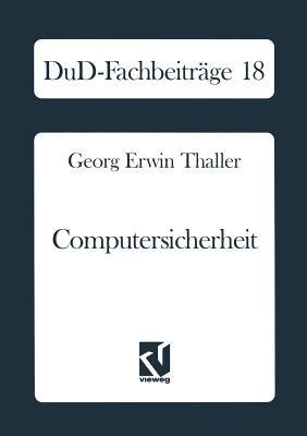 Computersicherheit: Der Schutz von Hard-und Software - Georg Erwin Thaller - cover