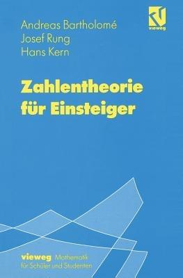 Zahlentheorie für Einsteiger - Andreas Bartholomé - cover